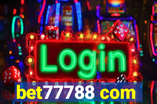 bet77788 com